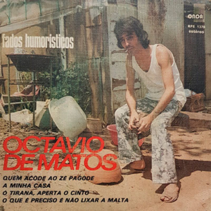 Octávio de Matos - Fados Humorísticos ‎(7") RPE 1370 1975, Onda